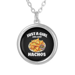 Just A Girl Who Loves Nachos Funny Food Lover Silver Plated Necklace
