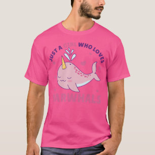 Just A Girl Who Loves Narwhals Ocean Unicorn T-Shirt