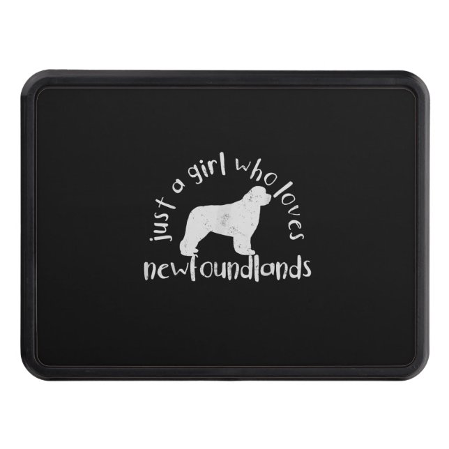 Just A Girl Who Loves newfoundland dog product Hitch Cover (Front)