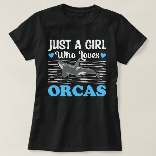 Just a Girl Who Loves Orcas 2024 T_Shirt