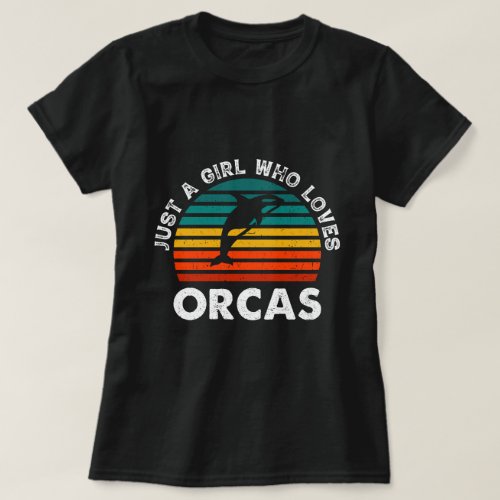 Just a Girl Who Loves Orcas 2024 T_Shirt