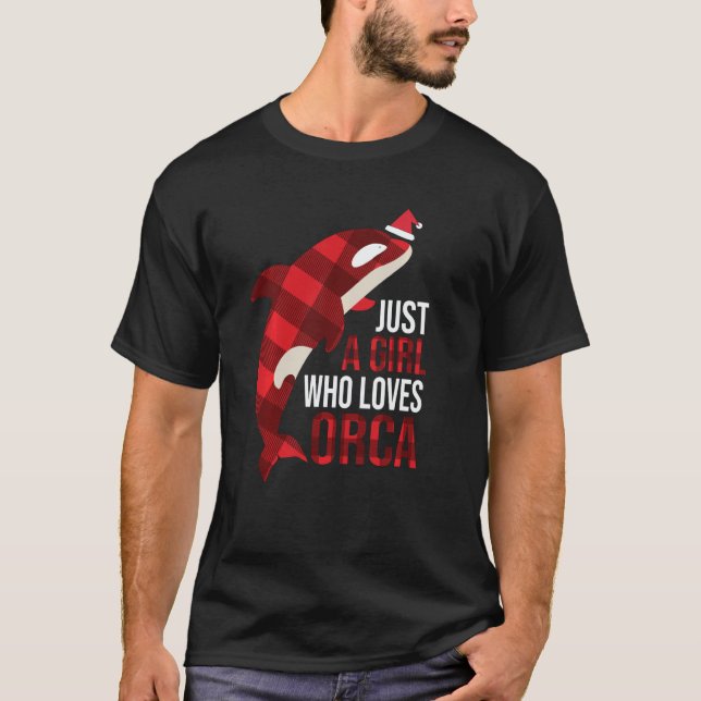 Just A Girl Who Loves Orcas Killer Whales Christma T-Shirt (Front)