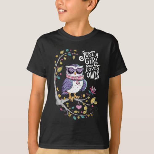 Just a girl who loves owls design T_Shirt