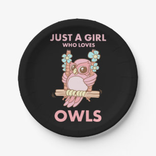 Just A Girl Who Loves Owls Paper Plates