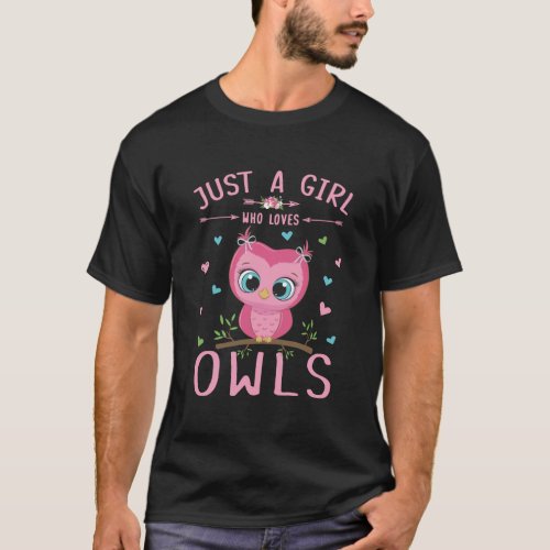 Just A Girl Who Loves Owls Shirt Cute Owl Lover Gi
