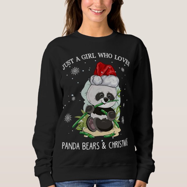 Just A Girl Who Loves Pandas And Christmas Sweatshirt (Front)