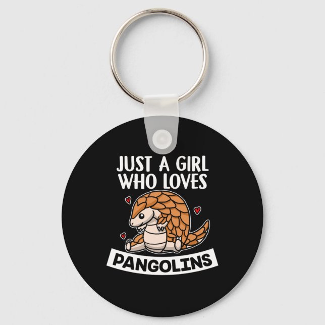 Just A Girl Who Loves Pangolins Pangolin Costume Keychain (Front)