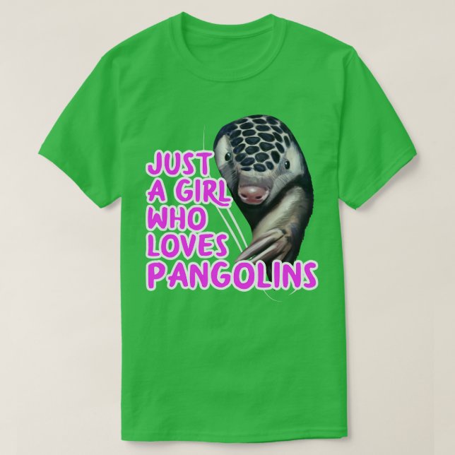 Just A Girl Who Loves Pangolins T-Shirt (Design Front)