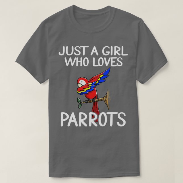 just a girl who loves Parrots 1 T-Shirt (Design Front)