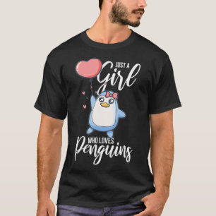 Just A Girl Who Loves Penguin T-Shirt