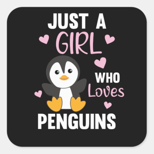 Just A Girl Who Loves Penguins Cute Penguin Heart Square Sticker
