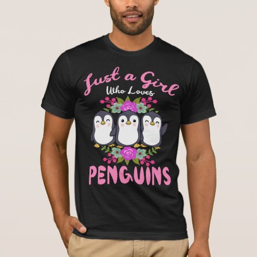 Just A Girl Who Loves Penguins Gift Women Penguin T_Shirt