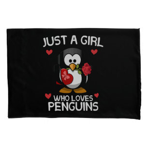 Just a Girl Who Loves Penguins Pillow Case