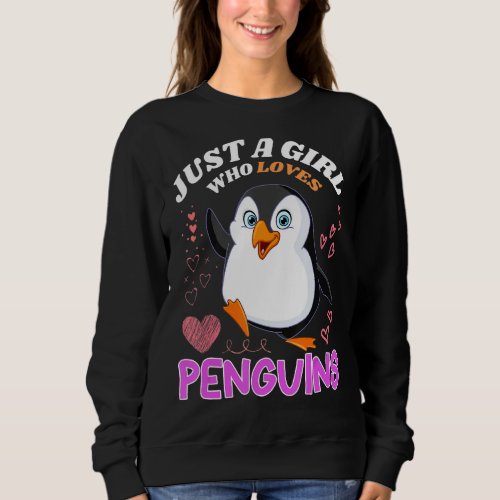 Just A Girl Who Loves Penguins Woman Cute Toddler Sweatshirt