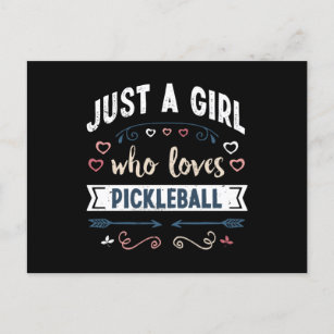 Just a Girl who loves Pickleball Funny Gifts Postcard