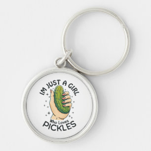 Just A Girl Who Loves Pickles - Funny Vegan Keychain