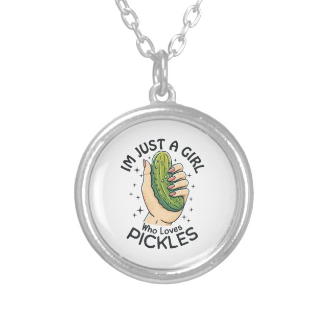 Just A Girl Who Loves Pickles - Funny Vegan Silver Plated Necklace (Front)