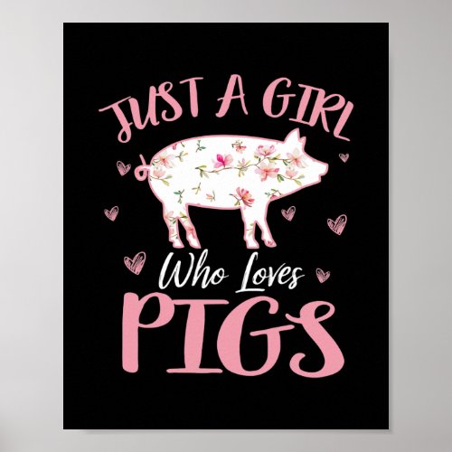 Just a Girl Who Loves Pig Funny Pig Lover  Poster