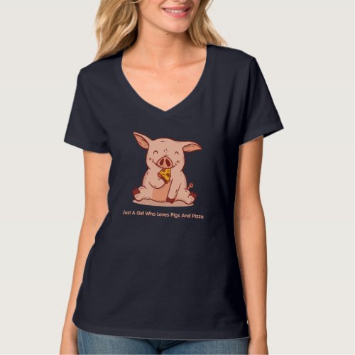 Just a girl who loves Pigs and Pizza T_Shirt