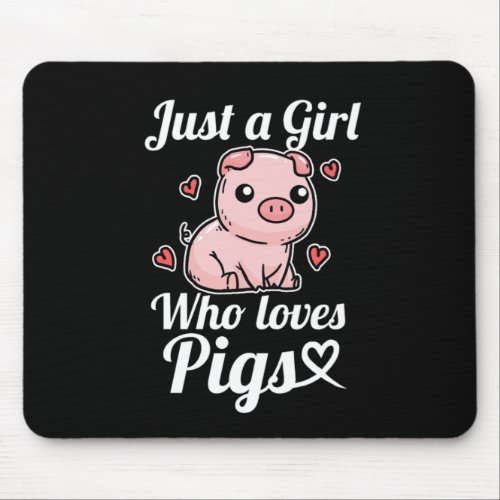 Just A Girl Who Loves Pigs Cute Pig Costume Mouse Pad