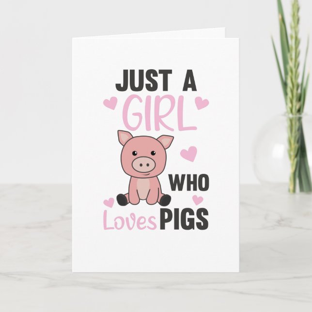 Just A Girl Who Loves Pigs Cute Pig Piglet Card (Front)