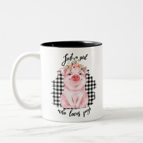 Just a Girl who loves pigs Two_Tone Coffee Mug