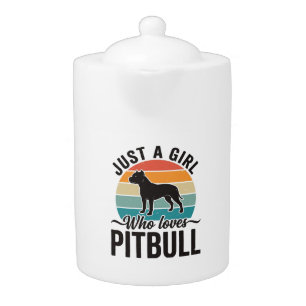 Just a Girl Who Loves Pitbull Vintage Dog Design_1 Teapot