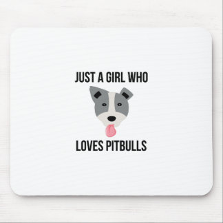 Just A Girl Who Loves Pitbulls Funny Pitbull Mouse Pad