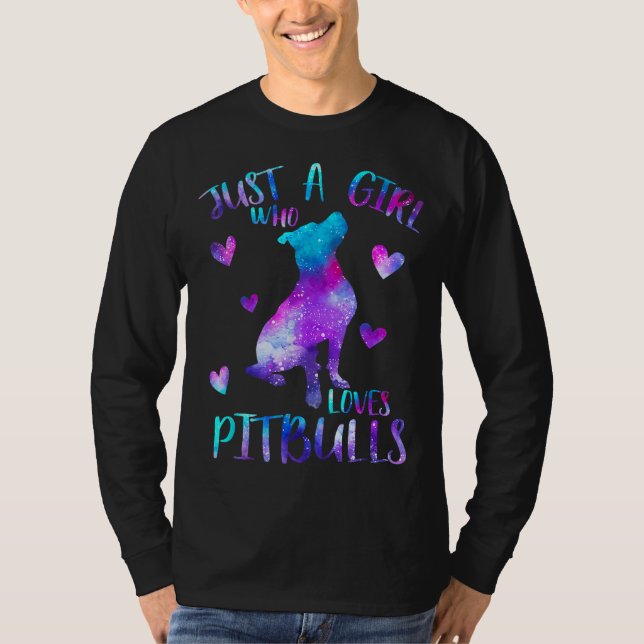 Just a Girl Who Loves Pitbulls Galaxy Space Pitbul T-Shirt (Front)