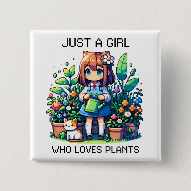 Just a Girl Who Loves Plants  Button (Front)