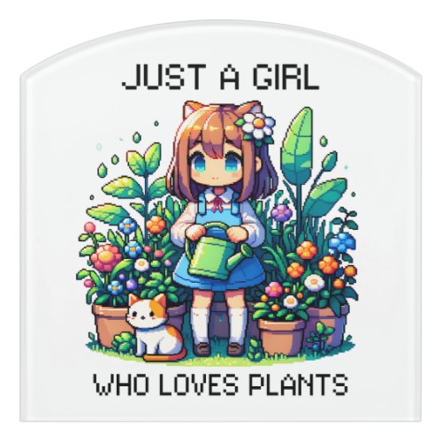 Just a Girl Who Loves Plants Door Sign