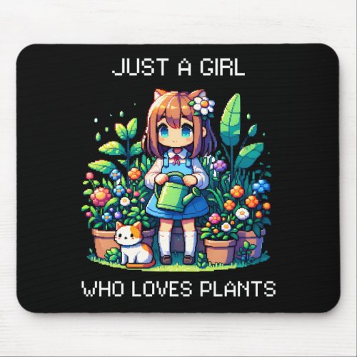 Just a Girl Who Loves Plants Mouse Pad