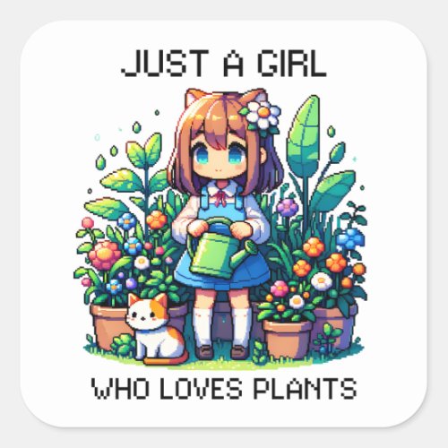 Just a Girl Who Loves Plants  Square Sticker