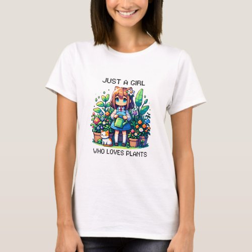 Just a Girl Who Loves Plants T_Shirt