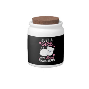 Just A Girl Who Loves Polar Bears Animal Lover Candy Jar