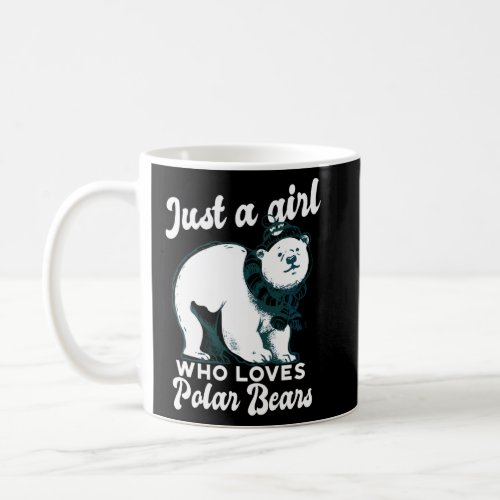 Just A Girl Who Loves Polar Bears Cute Polar Bear  Coffee Mug