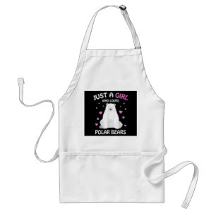 Just A Girl Who Loves Polar Bears Girls Polar Bear Adult Apron