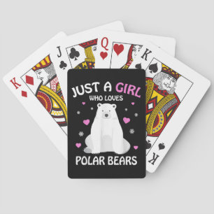 Just A Girl Who Loves Polar Bears Girls Polar Bear Poker Cards
