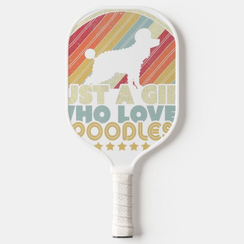 Just a girl Who Loves Poodles  Poodle Gifts Pickleball Paddle
