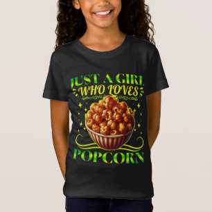 just a girl who loves popcorn T-Shirt