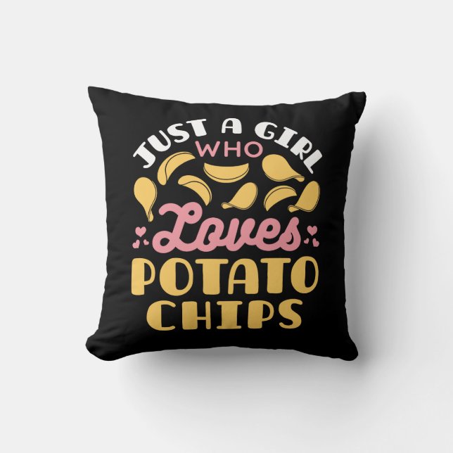 Just a Girl Who Loves Potato Chips Throw Pillow (Front)