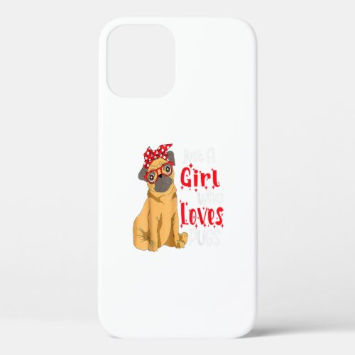 Just a Girl Who Loves Pugs Best Pug Dog Lover Mom iPhone 12 Case