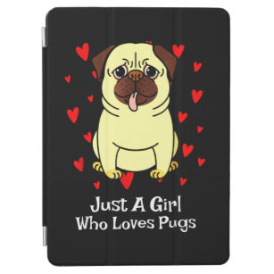 Just A Girl Who Loves Pugs iPad Air Cover