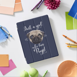 Just A Girl Who Loves Pugs iPad Smart Cover