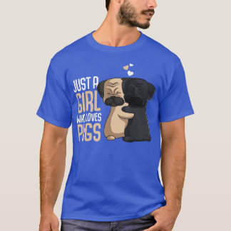 Just a Girl who loves Pugs Kids Pug Lover Girls T-Shirt