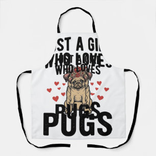 Just A Girl Who Loves Pugs Vintage Dog Shirt Desig Apron