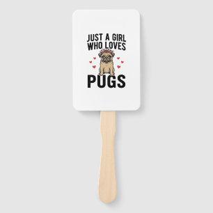 Just A Girl Who Loves Pugs Vintage Dog Shirt Desig Hand Fan