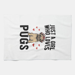 Just A Girl Who Loves Pugs Vintage Dog Shirt Desig Kitchen Towel