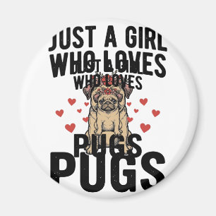 Just A Girl Who Loves Pugs Vintage Dog Shirt Desig Magnet