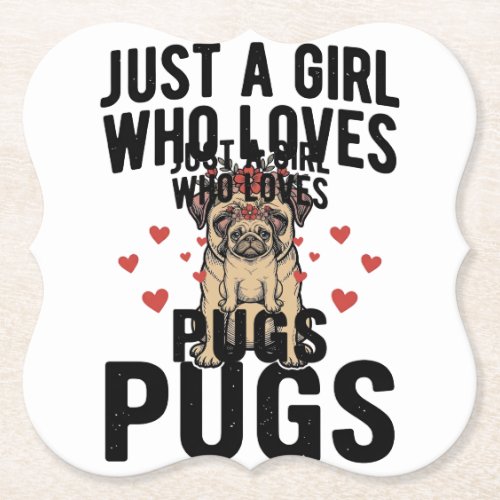 Just A Girl Who Loves Pugs Vintage Dog Shirt Desig Paper Coaster